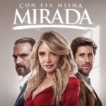 Con La Misma Mirada: Exploring the Meaning, Emotion, and Cultural Impact Behind the Phrase